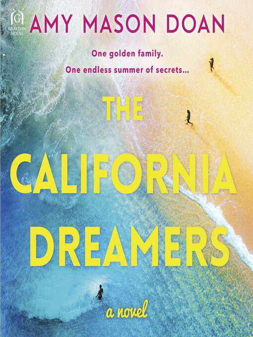 Title details for The California Dreamers by Amy Mason Doan - Wait list